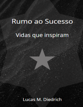 Rumo ao Sucesso – Vidas que inspiram – R$ 30,00